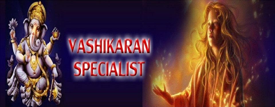 Vashikaran Specialist Astrologer in Mumabi